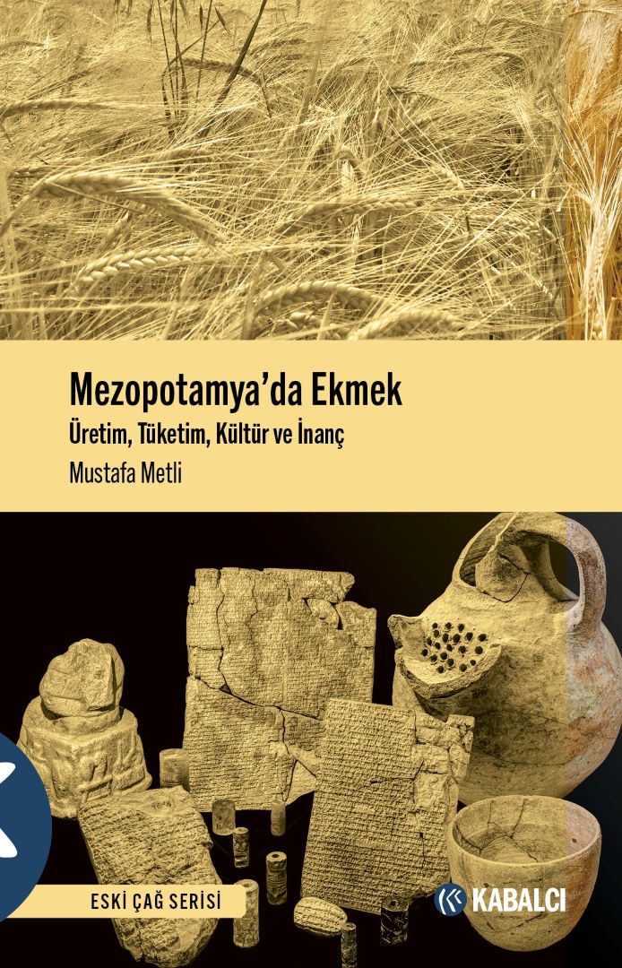mezopotomya Mezopatamya’da Ekmek-Mustafa Metli - Görsel 1
