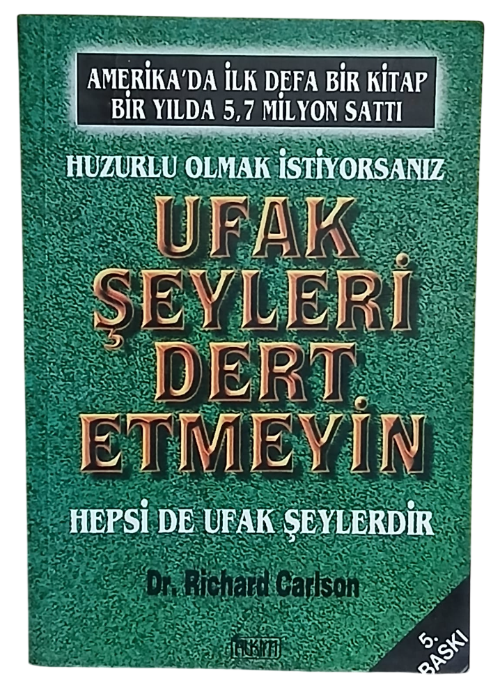 ufak-Photoroom Ufak Şeyleri Dert Etmeyin-Dr. Richard Carlson - Görsel 1