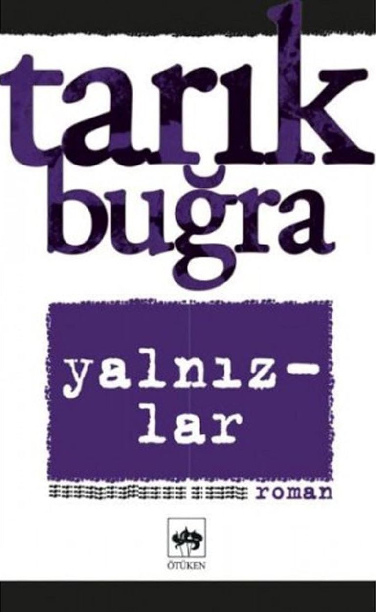 Yalnızlar Yalnızlar-Tarık Buğra - Görsel 1