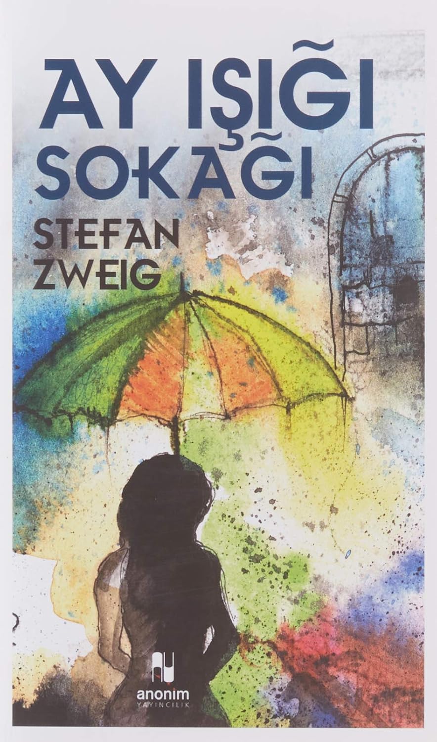 ay ışığı Ay Işığı Sokağı-Stefan Zweig - Görsel 1