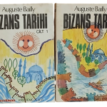 Bizans Tarihi 1. ve 2. Cilt Takım-Auguste Baılly