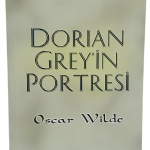 Dorian Grey'in Portresi-Oscar Wilde
