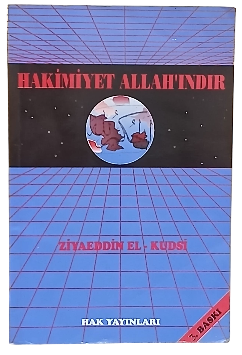 hakimiyet-Photoroom (1) Hakimiyet Allah'ındır-Ziyaeddin El Kudsi - Görsel 1