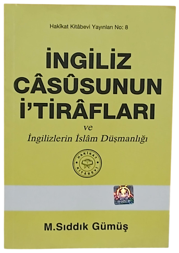 İngiliz Casusunun İtirafları-M.Sıddık Gümüş