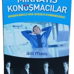 Mıknatıs Konuşmacılar-Adil Maviş