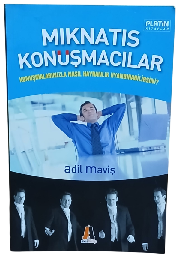 Mıknatıs Konuşmacılar-Adil Maviş