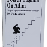 Pozitif Yaşama On Adım-Dr. Windy Dryden