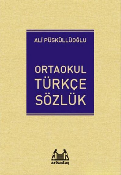 Ortaokul Türkçe Sözlük (Cep Boy)-Ali Püsküllüoğlu