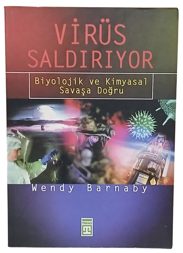 Virüs Saldırıyor-Wendy Barnaby / 1.Baskı