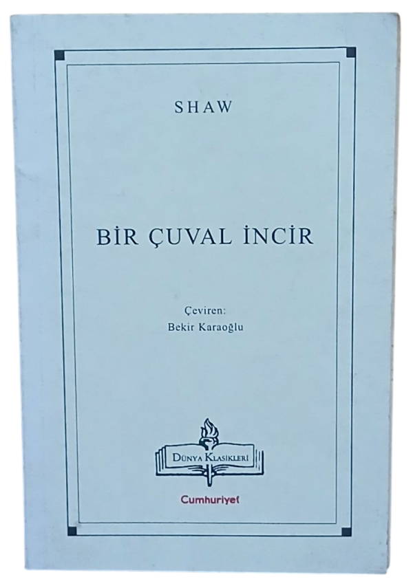 Bir Çuval İncir-Bernard Shaw