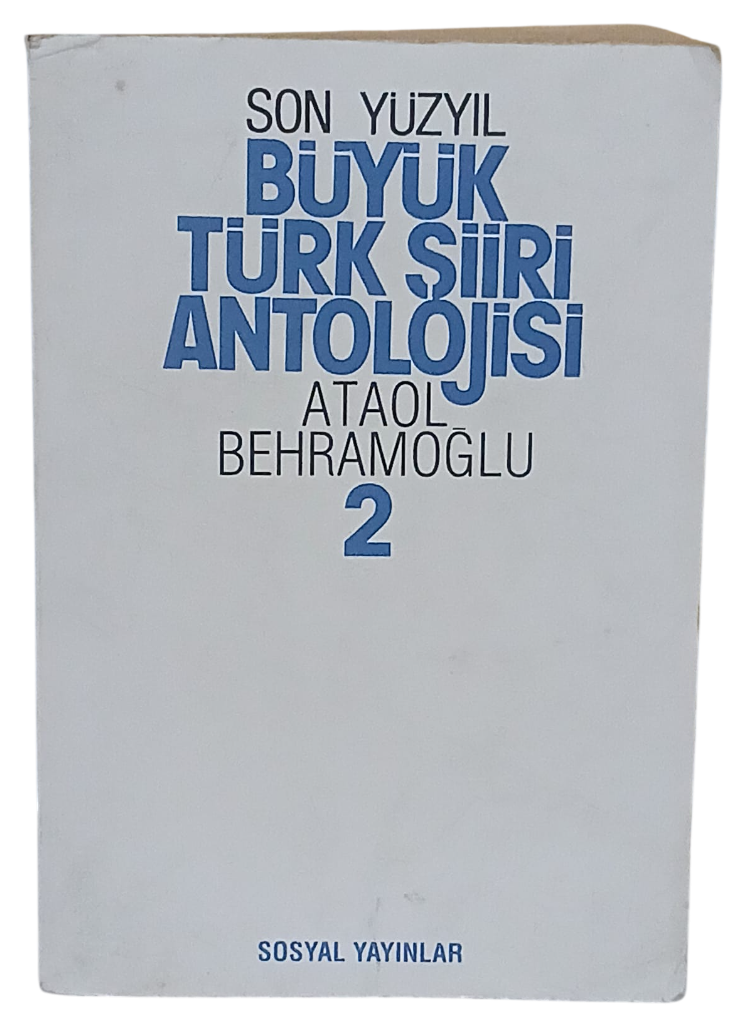 büyük türk şiiri-Photoroom Son Yüzyıl Büyük Türk Şiiri Antolojisi 2.Cilt-Ataol Behramoğlu - Görsel 1