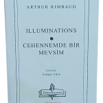 İlluminations , Cehennemde Bir Mevsim-Arthur Rimbaud