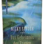 Das Geheimnis der Frauen-Nicky Singer (Almanca Roman)