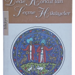 Dede Korkut'tan Seçme Hikayeler