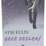 Gece Sesleri-Ayşe Kulin