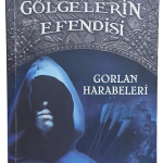 Gölgelerin Efendisi 1 Gorlan Harabeleri-John Flanagan