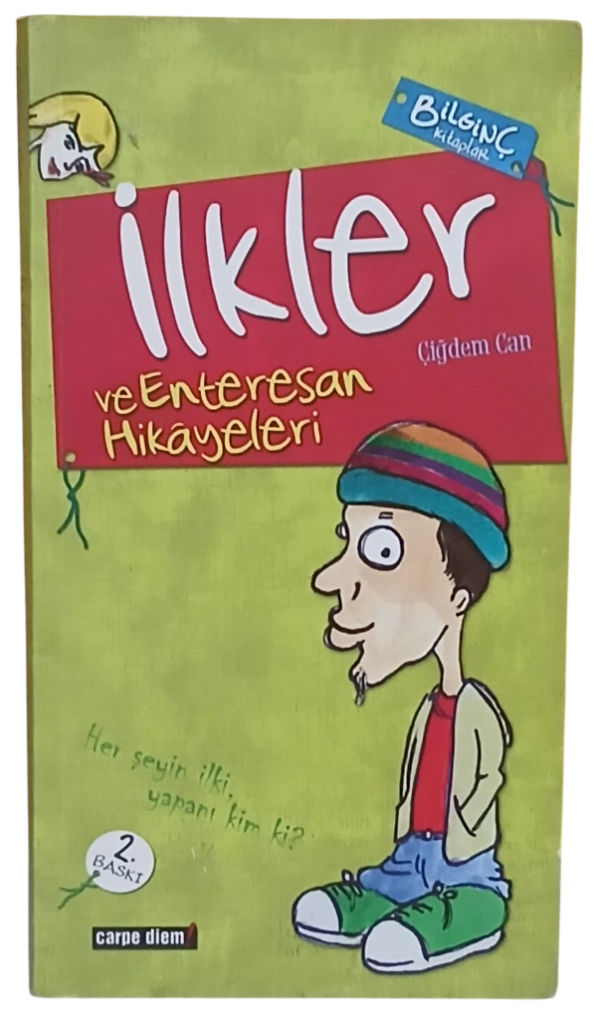 İlkler ve Enteresan Hikayeleri-Çiğdem Can