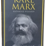 Karl Marx Vatansız Filozof-Deniz Yılmaz