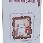 Kedimin Adı Çamur-Ayşe Sarısayın
