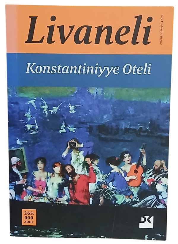 Konstantiniyye Oteli-Zülfü Livaneli