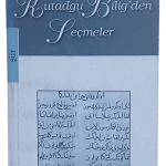 Kutadgu Bilig'den Seçmeler-Yusuf Has Hacib