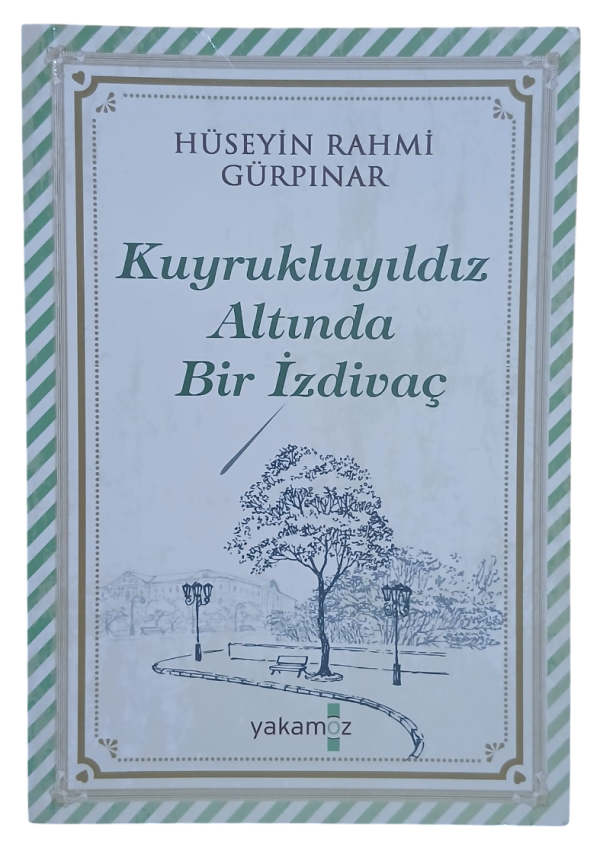Kuyrukluyıldız Altında Bir İzdivaç-Hüseyin Rahmi Gürpınar