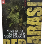 Der Parasit-Markus C. Schulte von Drach (Almanca Roman)
