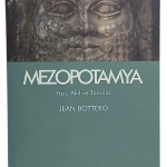 Mezopotamya Yazı, Akıl ve Tanrılar-Jean Bottero / 2.Baskı