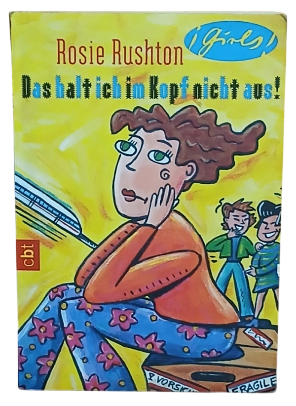 Das halt ich im Kopf nicht aus-Rosie Rushton (Almanca Roman)