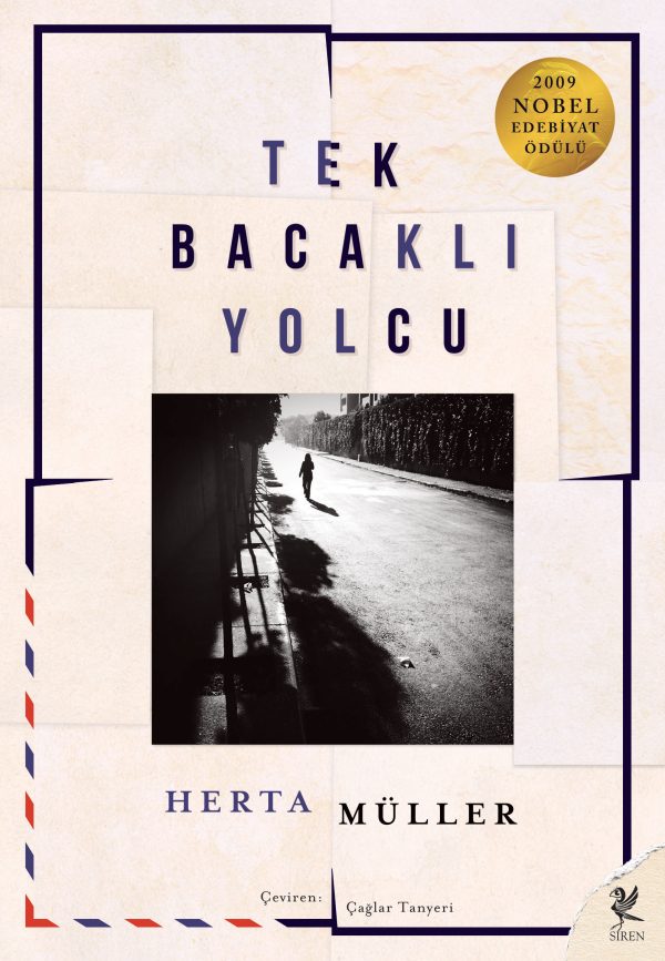 Tek Bacaklı Yolcu-Herta Müller