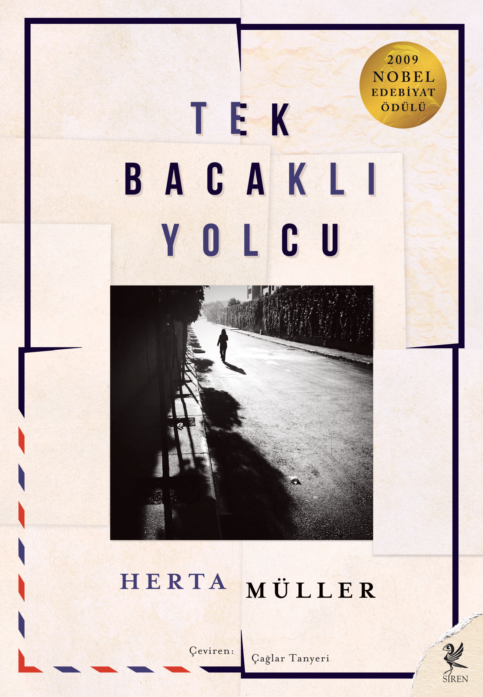 tek bacaklı yolcu Tek Bacaklı Yolcu-Herta Müller - Görsel 1