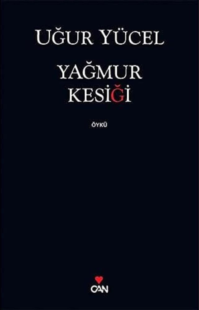 yağmur kesiği Yağmur Kesiği-Uğur Yücel / 1.Baskı,Şömizli - Görsel 1