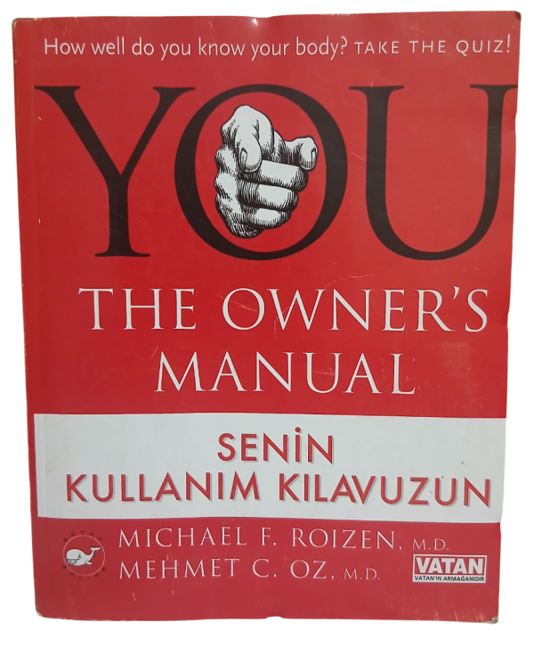 Senin Kullanım Kılavuzun-Michael F. Roizen,Mehmet Öz