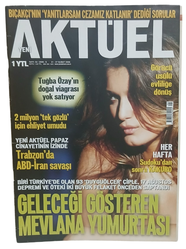 Yeni Aktüel Dergisi Sayı 32 / 21-27 Şubat 2006 Tuğba Özay Kapaklı