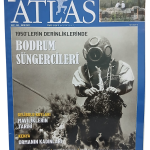 Atlas Coğrafya Dergisi Sayı 354 / Ekim 2022 1950'lerin Derinliklerinde Bodrum Süngerleri