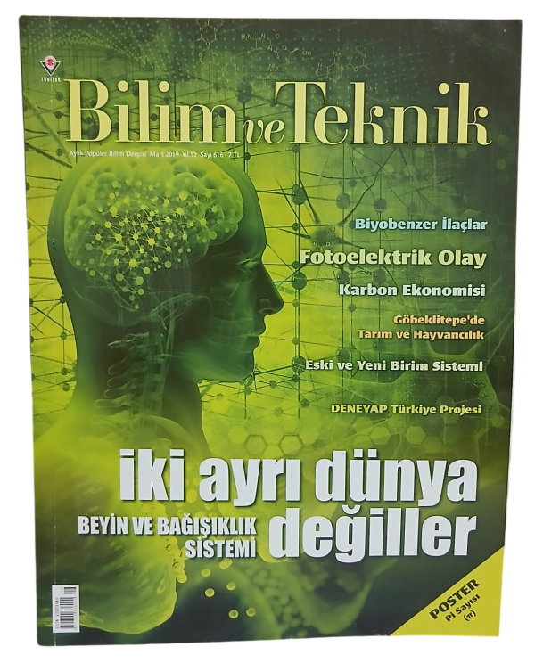 Bilim ve Teknik Dergisi Sayı 616 / Mart 2019 Beyin ve Bağışıklık Sistemi