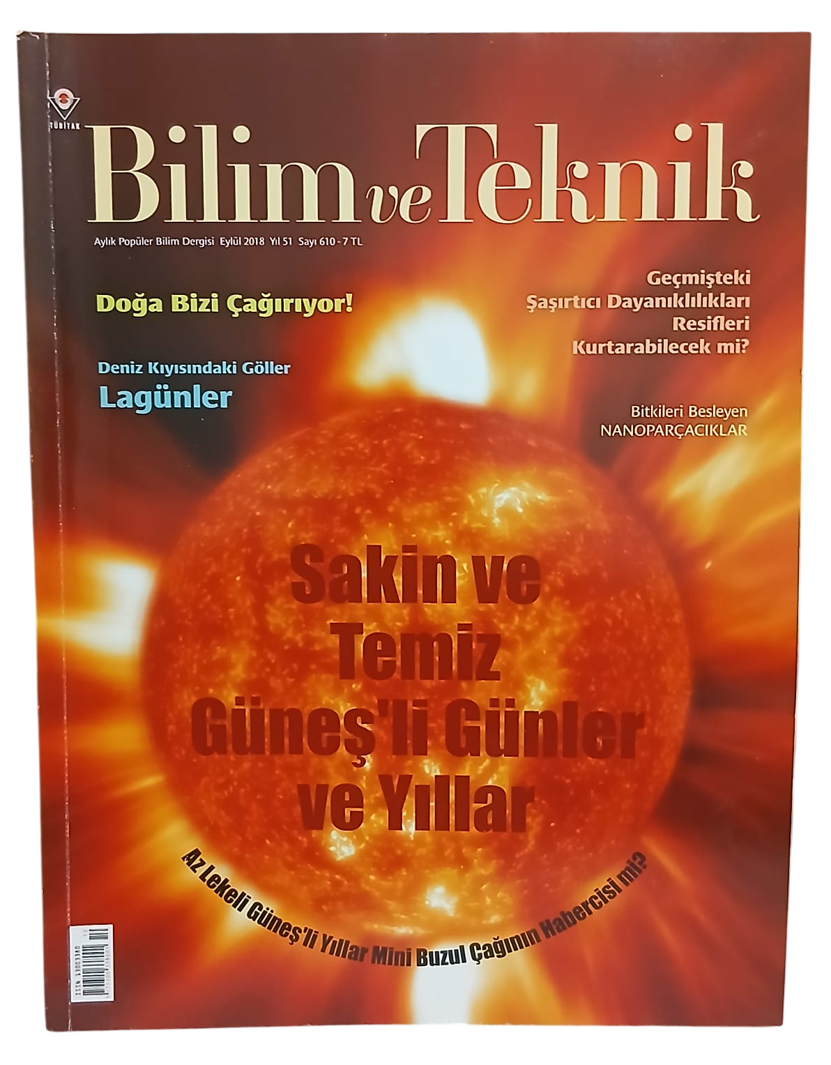 bilim sakin-Photoroom Bilim ve Teknik Dergisi Sayı 610 / Eylül 2018 Sakin ve Temiz Güneşli Günler ve Yıllar - Görsel 1