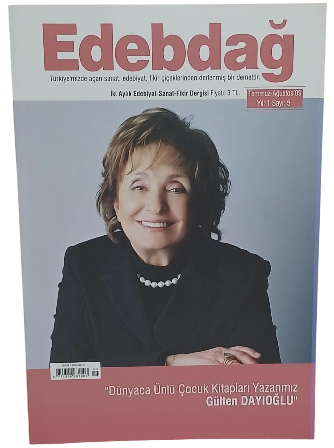 edebdağ gülten-Photoroom Edebdağ Fikir,Sanat ve Edebiyat Dergisi Sayı 5 / Temmuz-Ağustos 2009 Gülten Dayıoğlu Kapaklı - Görsel 1