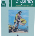 Uruk'un Ölümsüz Kralı Gılgameş-Robert Krugmann / 1.Baskı