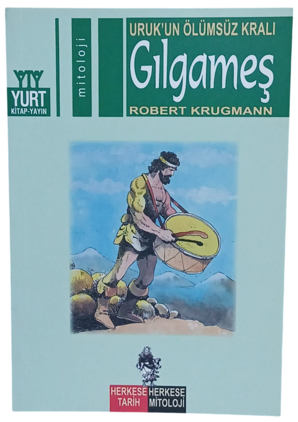 Uruk'un Ölümsüz Kralı Gılgameş-Robert Krugmann / 1.Baskı