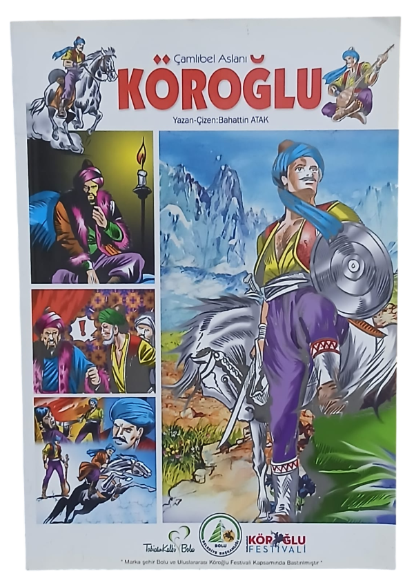 Çamlıbel Aslanı Köroğlu-Bahattin Atak