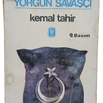 Yorgun Savaşçı-Kemal Tahir
