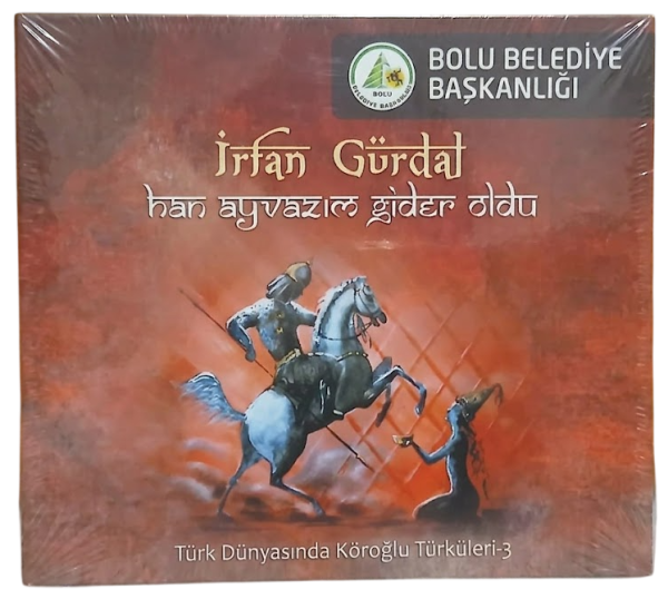 Türk Dünyasında Köroğlu Türküleri 3 Han Ayvazım Gider Oldu-İrfan Gürdal