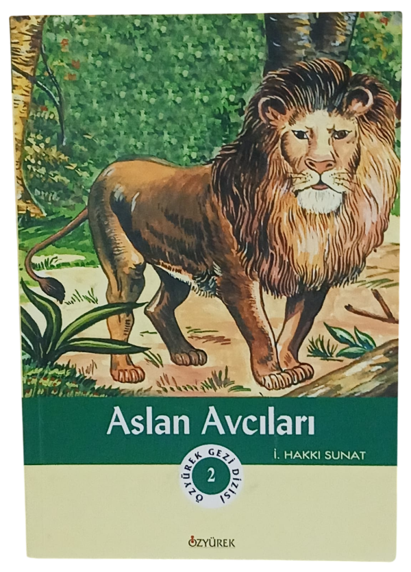 Aslan Avcıları-İ. Hakkı Sunat