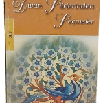 Divan Şiirlerinden Seçmeler-Bilge Ekinci