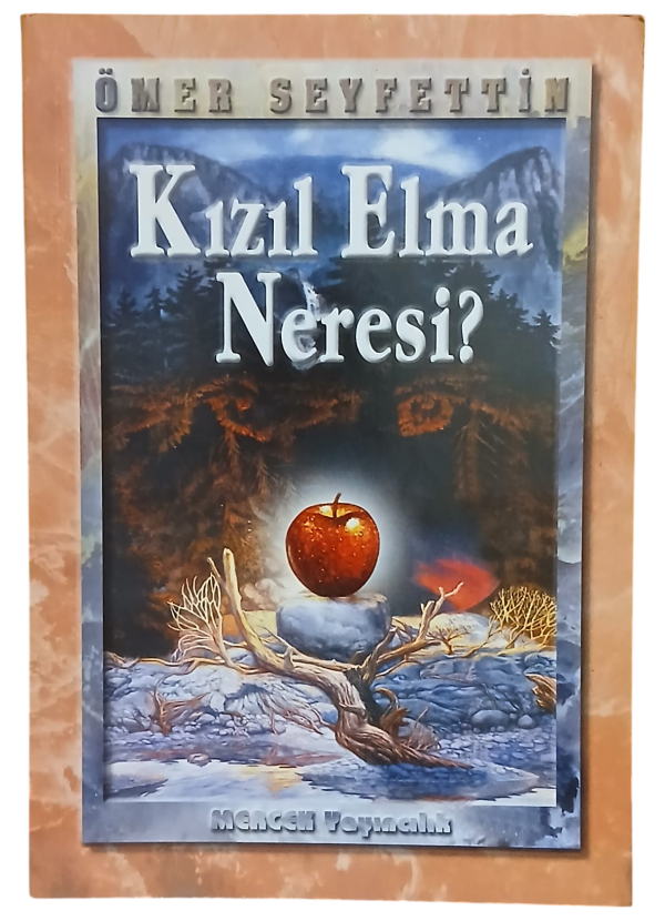 Kızıl Elma Neresi-Ömer Seyfettin