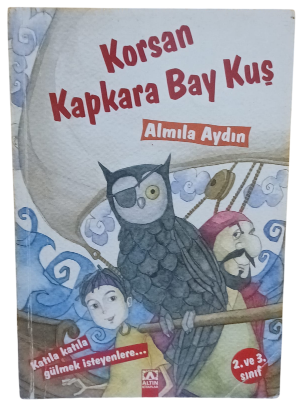 Korsan Kapkara Bay Kuş-Almıla Aydın