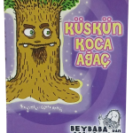 Küskün Koca Ağaç-Ahmet Önel