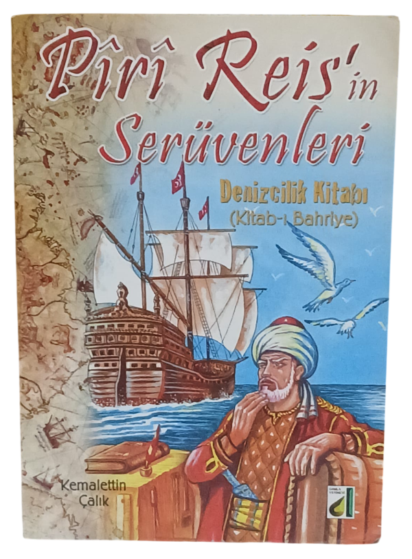 Piri Reis'in Serüvenleri-Kemalettin Çalık