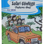 Safari Günlüğü (Paylaşımcı Olma)-Onur Sancak